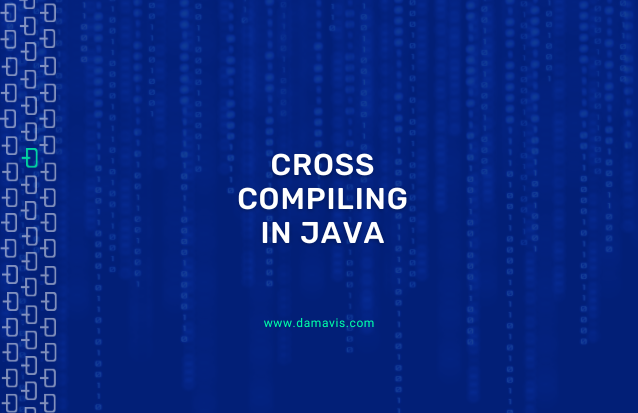 How to cross-compiling in Java