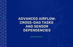 Advanced Apache Airflow: Cross-DAG tasks and sensor dependencies