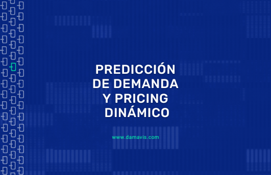 Predicción de demanda y Pricing dinámico