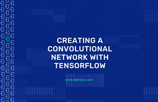 Creating a convolutional network with Tensorflow