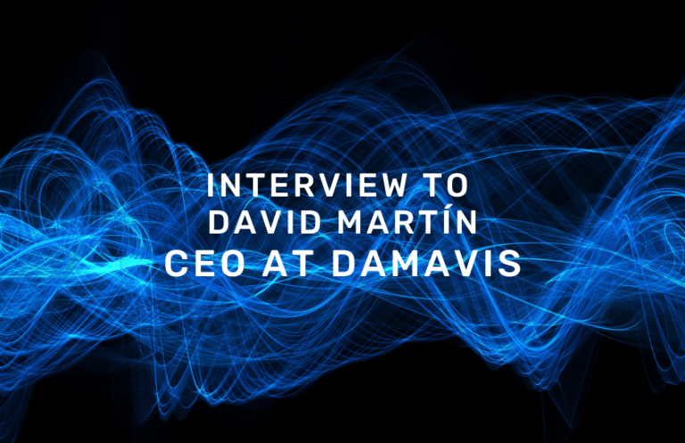 Interview to David Martín CEO at Damavis