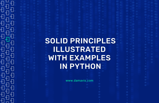 solid principles illustrated with simple examples in python