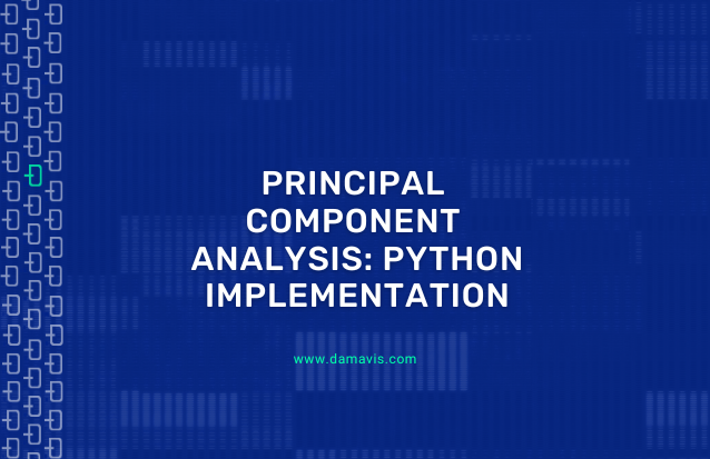 Principal Component Analysis: Python Implementation