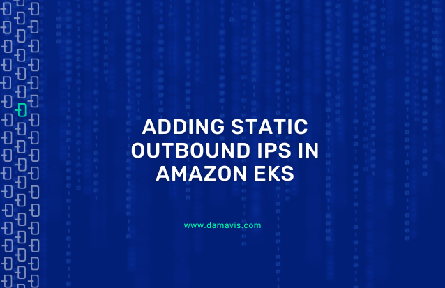 Adding static outbound IPs in Amazon EKS