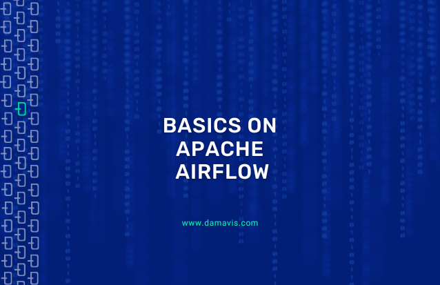 Basics on Apache Airflow