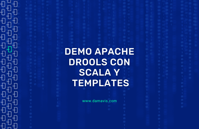 Demo Apache Drools con Scala y Templates