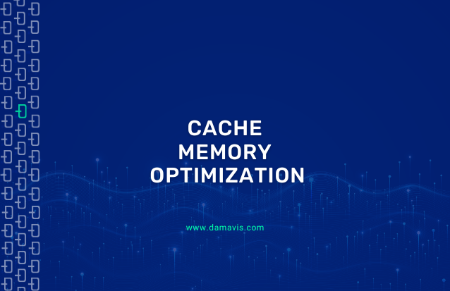 Success stories: Cache memory optimization