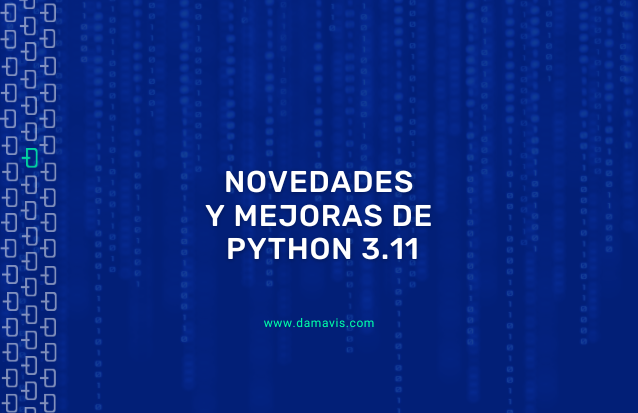 Novedades y mejoras de Python 3.11