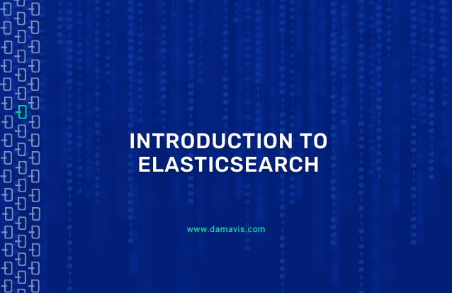 Introduction to Elasticsearch