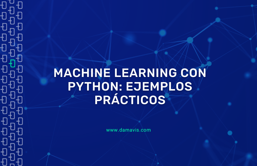 Machine Learning con Python: Ejemplos prácticos
