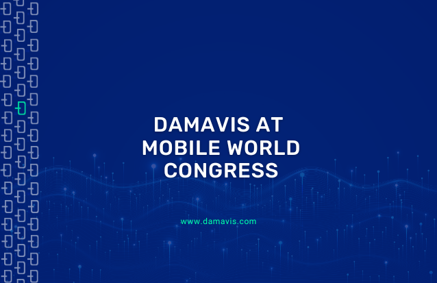Damavis at Mobile World Congress