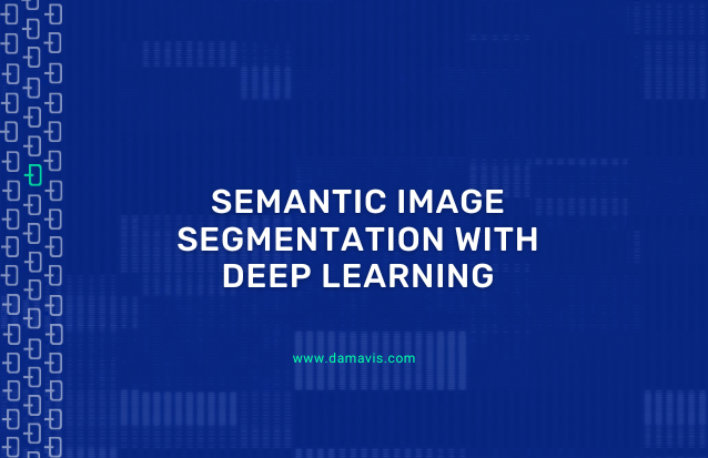 Semantic image segmentation with Deep Learning