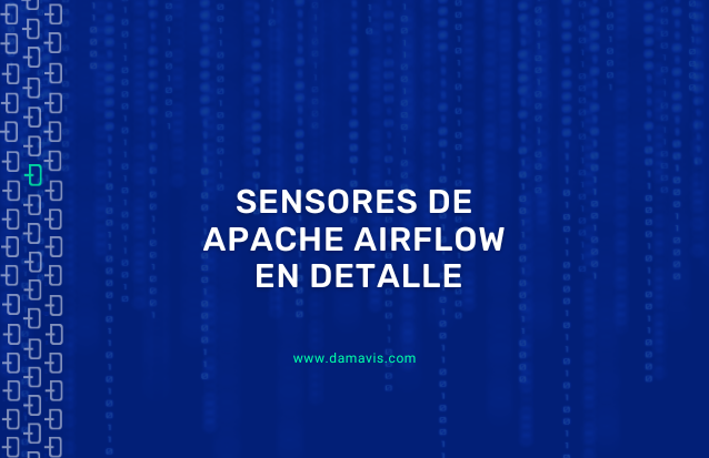 Sensores de Apache Airflow en detalle