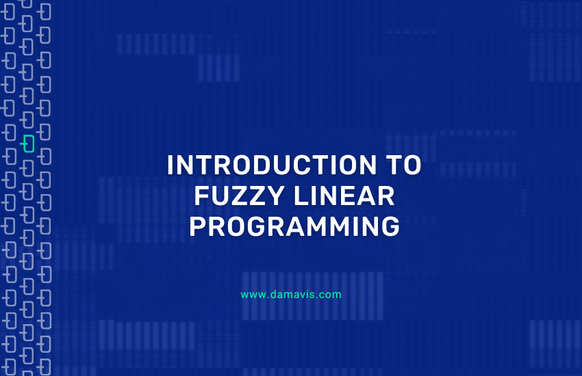 Introduction to Fuzzy Linear Programming