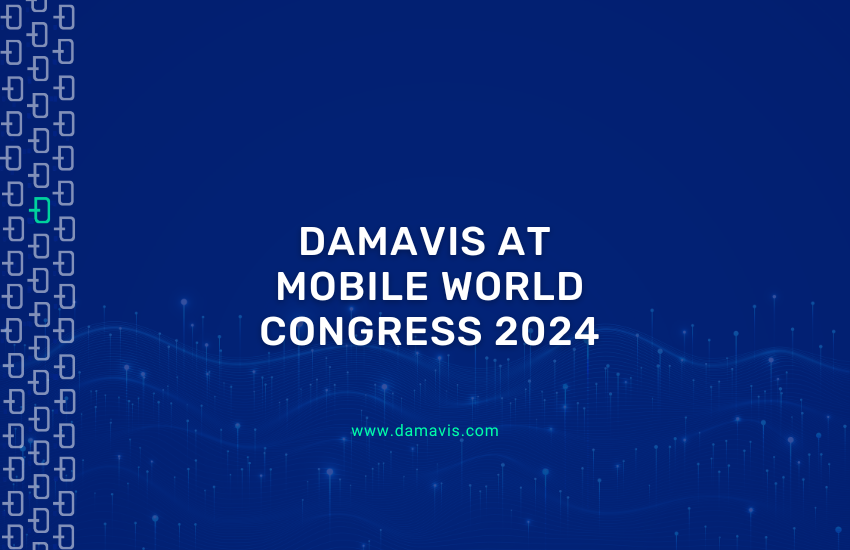 Damavis at Mobile World Congress 2024