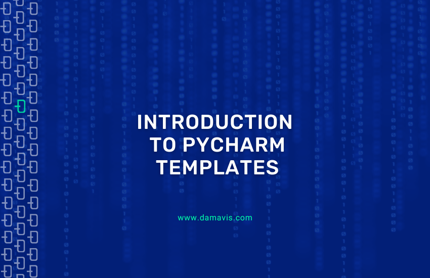 Introduction to Pycharm Templates