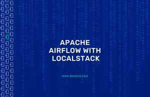 Apache Airflow with LocalStack - Damavis Blog