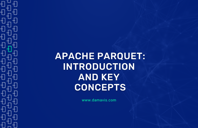 Apache Parquet: Introduction and key concepts