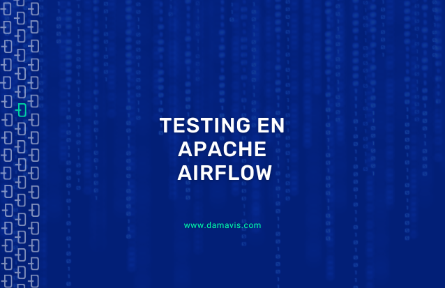 Testing en Apache Airflow