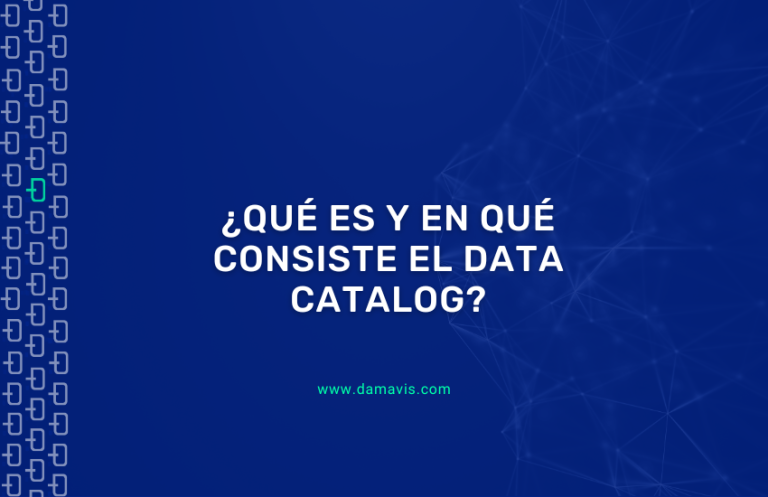 ¿Qué es y en qué consiste el Data Catalog?