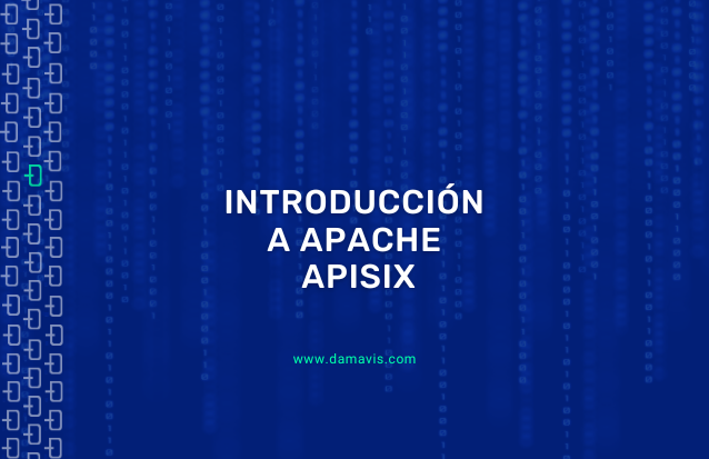 Introducción a Apache APISIX