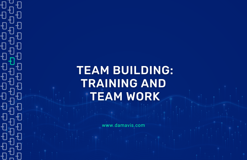 Team building: Training and team work