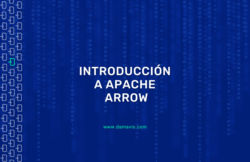 Introducción a Apache Arrow