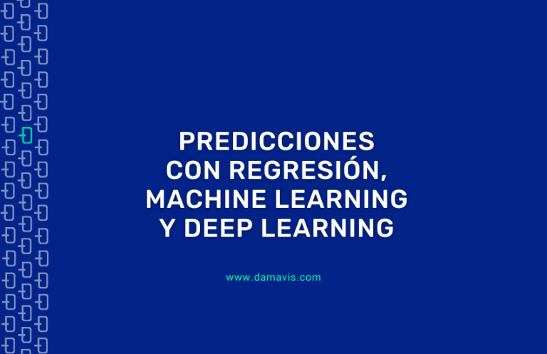 Predicciones con Regresión, Machine Learning y Deep Learning
