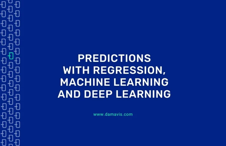 Predictions with Regression, Machine Learning and Deep Learning