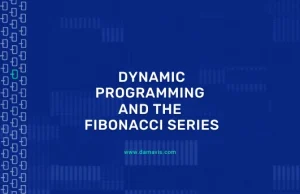 Dynamic programming and the Fibonacci series