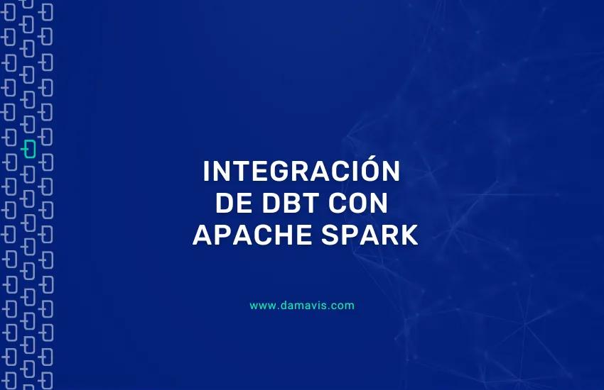 Guía de integración de DBT con Apache Spark