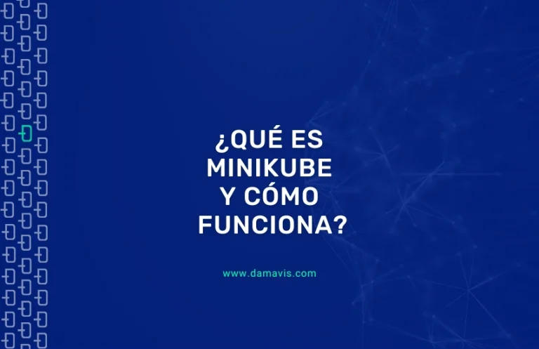 Qué es Minikube en Kubernetes y cómo funciona