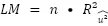 Breusch-Pagan test to detect heteroscedasticity using the LM statistic to test the hypothesis