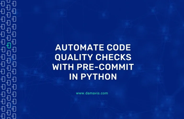 Automate code quality checks with Pre-commit in Python
