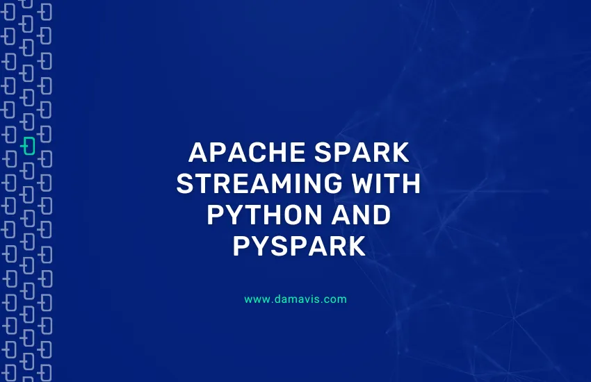 Apache Spark Streaming with Python and PySpark