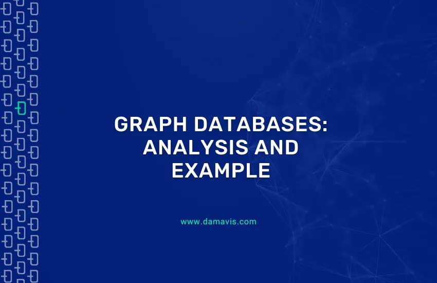 Graph databases: Analysis and example