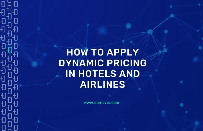 How to apply dynamic pricing in hotels and airlines