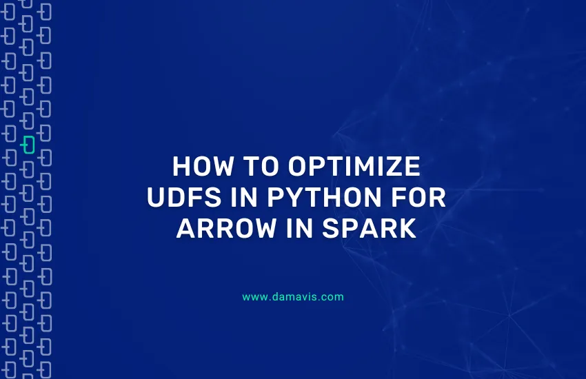 How to optimize UDFs in Python for Arrow in Spark