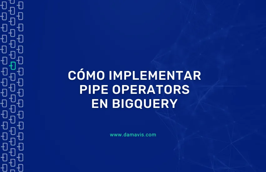 Cómo implementar pipe operators en BigQuery