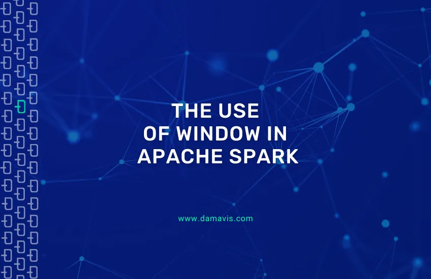 How to use Window functions in Apache Spark