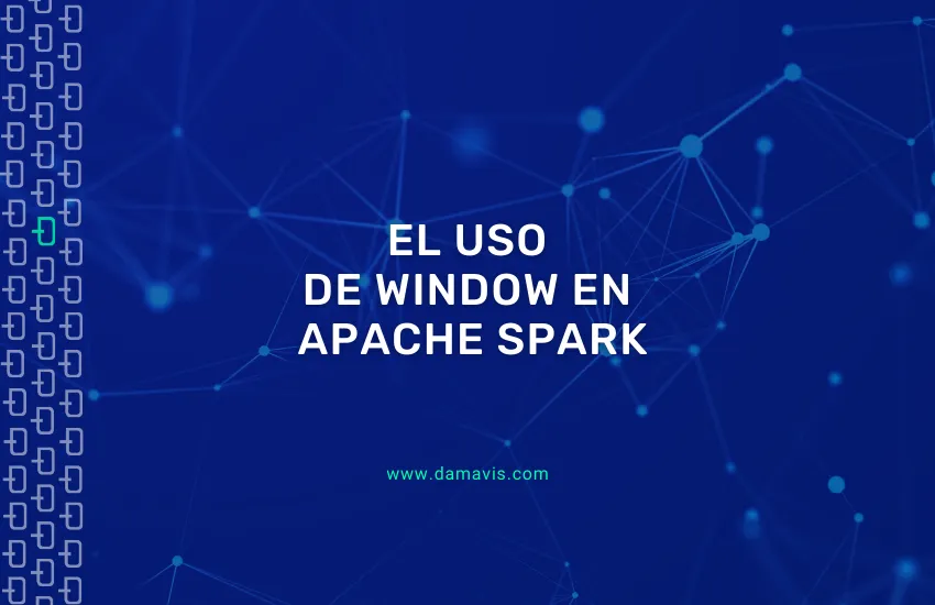 Cómo usar funciones Window en Apache Spark