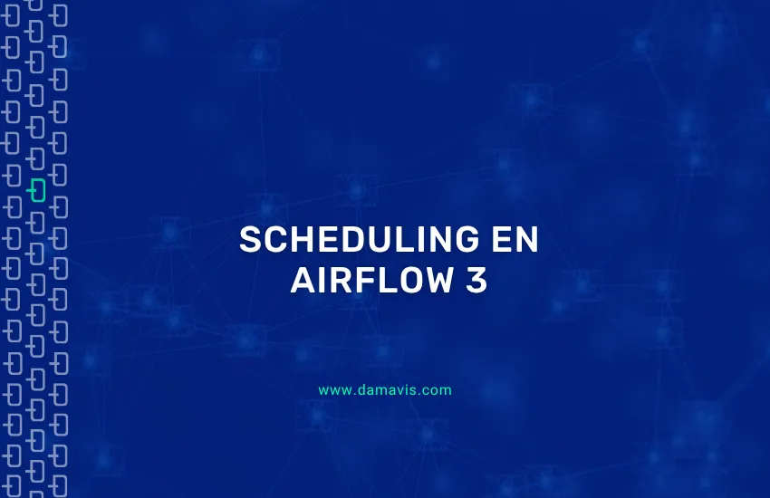 Airflow 3 Scheduling: Timetables, Assets y Event-Driven pipelines