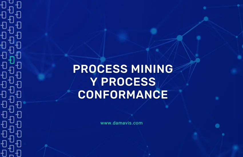 Process Mining y Process Conformance
