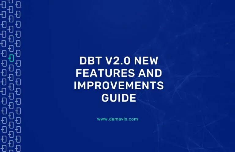 DBT 2.0: Guide to new features and improvements